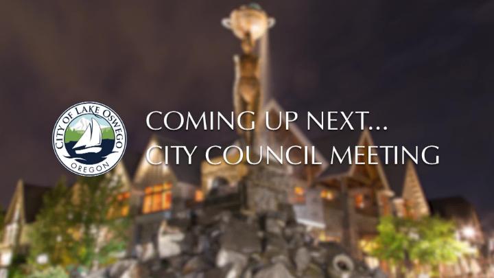 Thumbnail image for July 21, 2026 Lake Oswego City Council Meeting