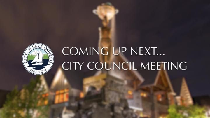 Thumbnail image for August 4, 2026 Lake Oswego City Council Meeting