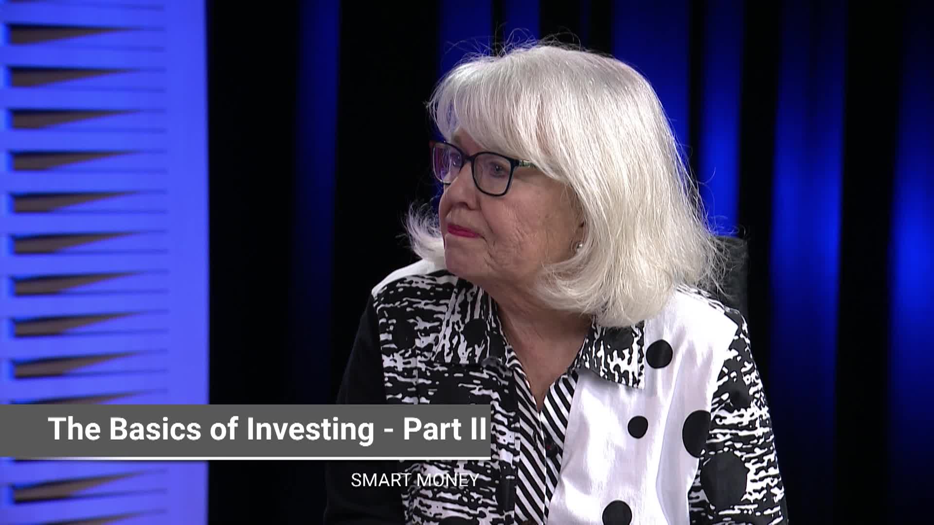 Thumbnail image for Smart Money: Basics of Investing II