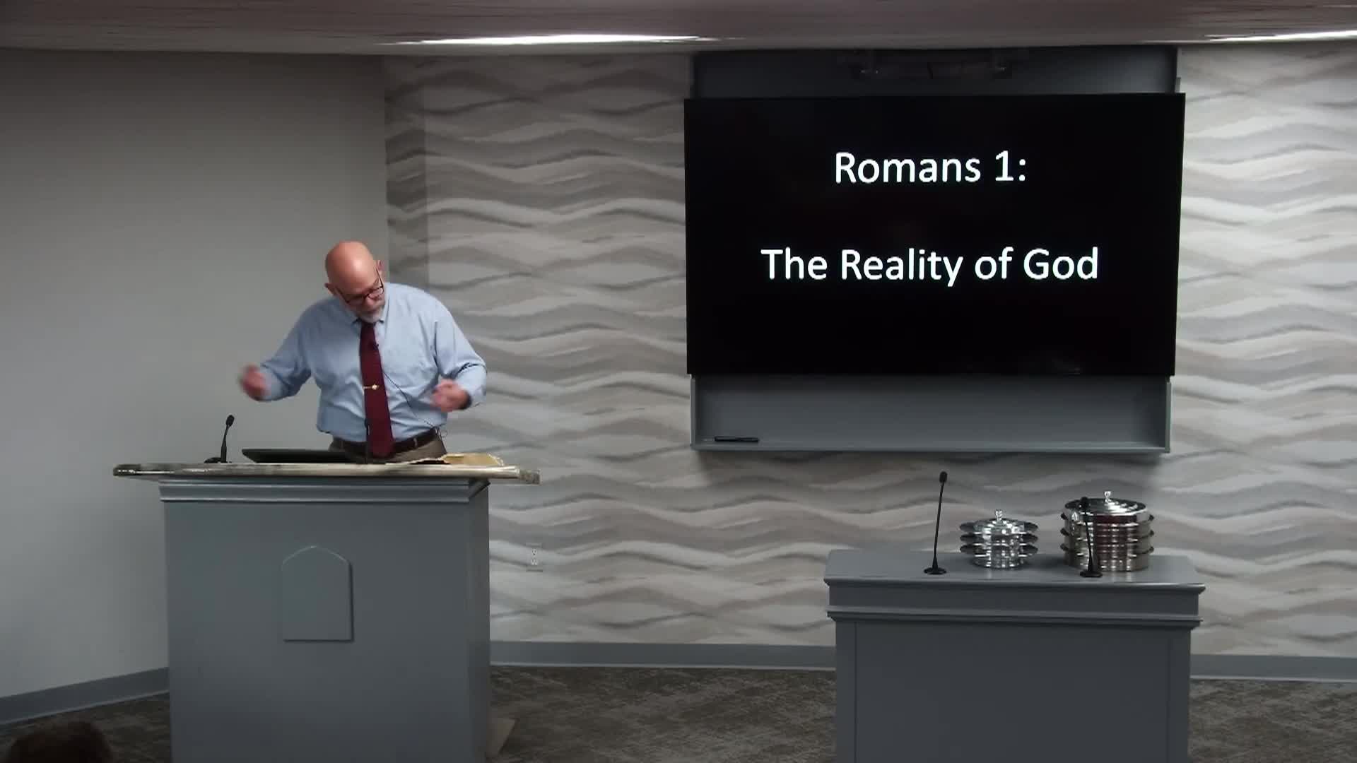 Cornelius Church of Christ - God is Real - Romans 1