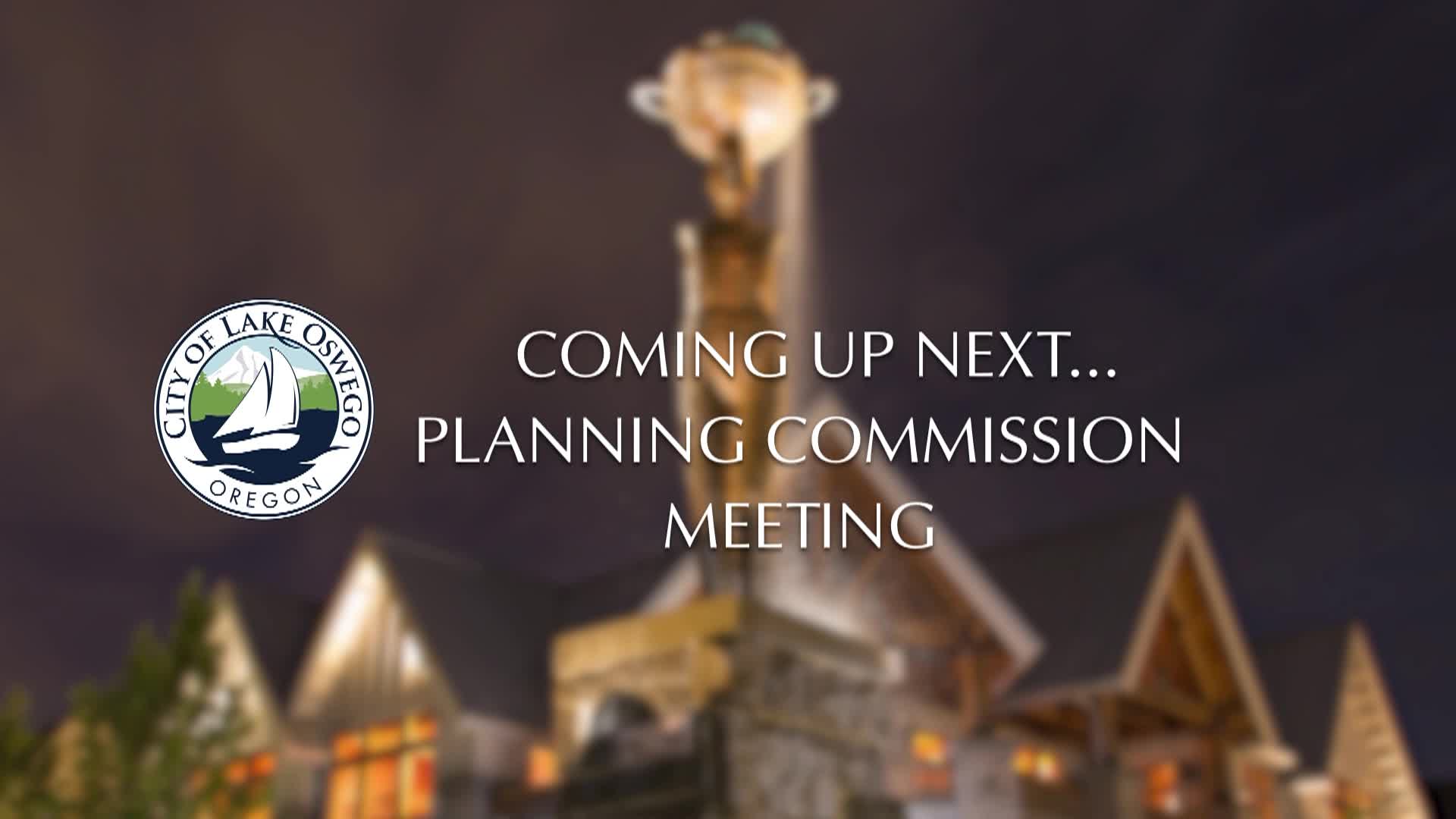 Lake Oswego Planning Commission Meeting